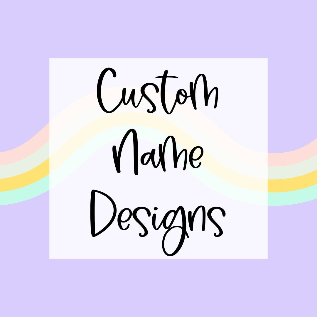 Custom Name Designs – Stitched Magnolia