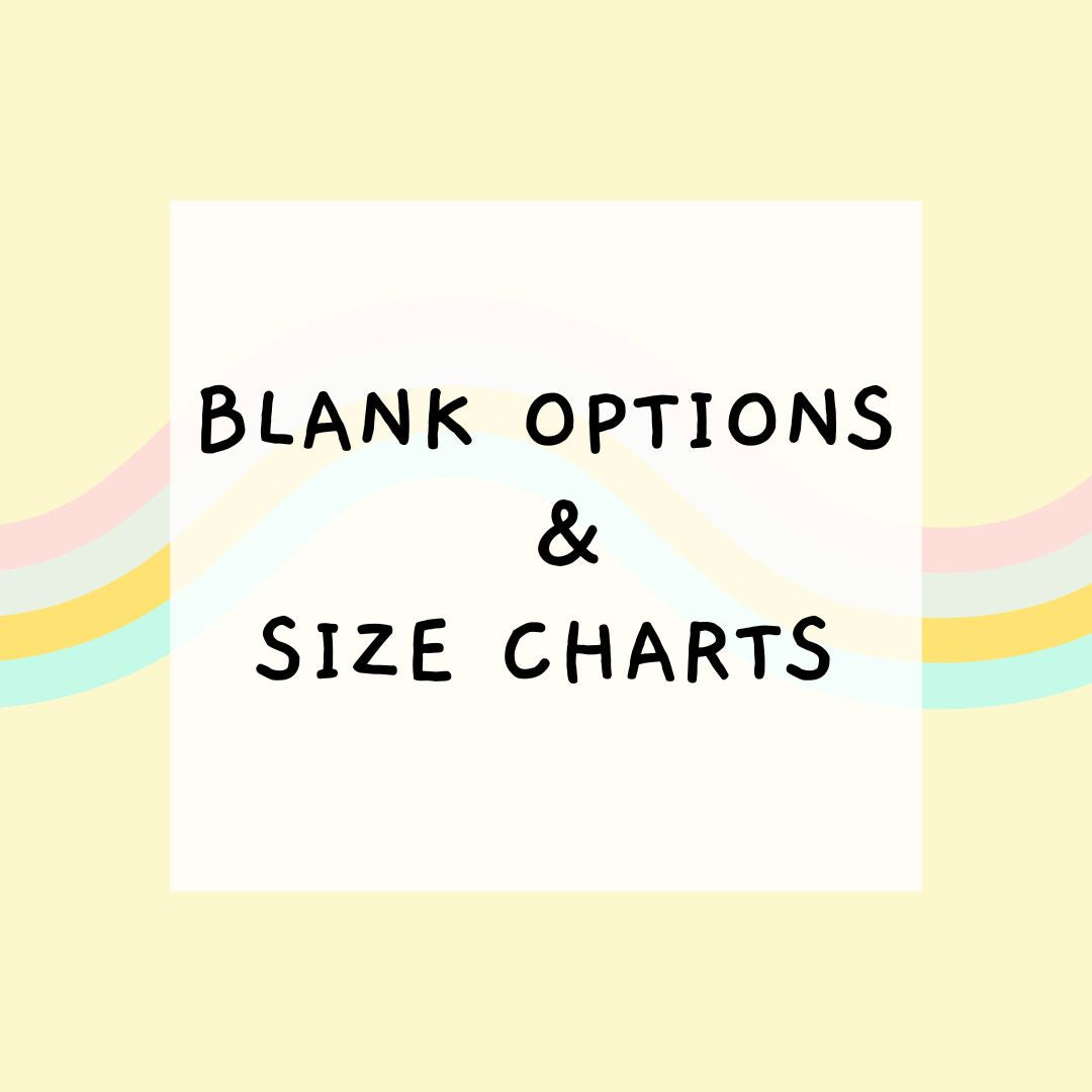 Blank Options & Size Chart