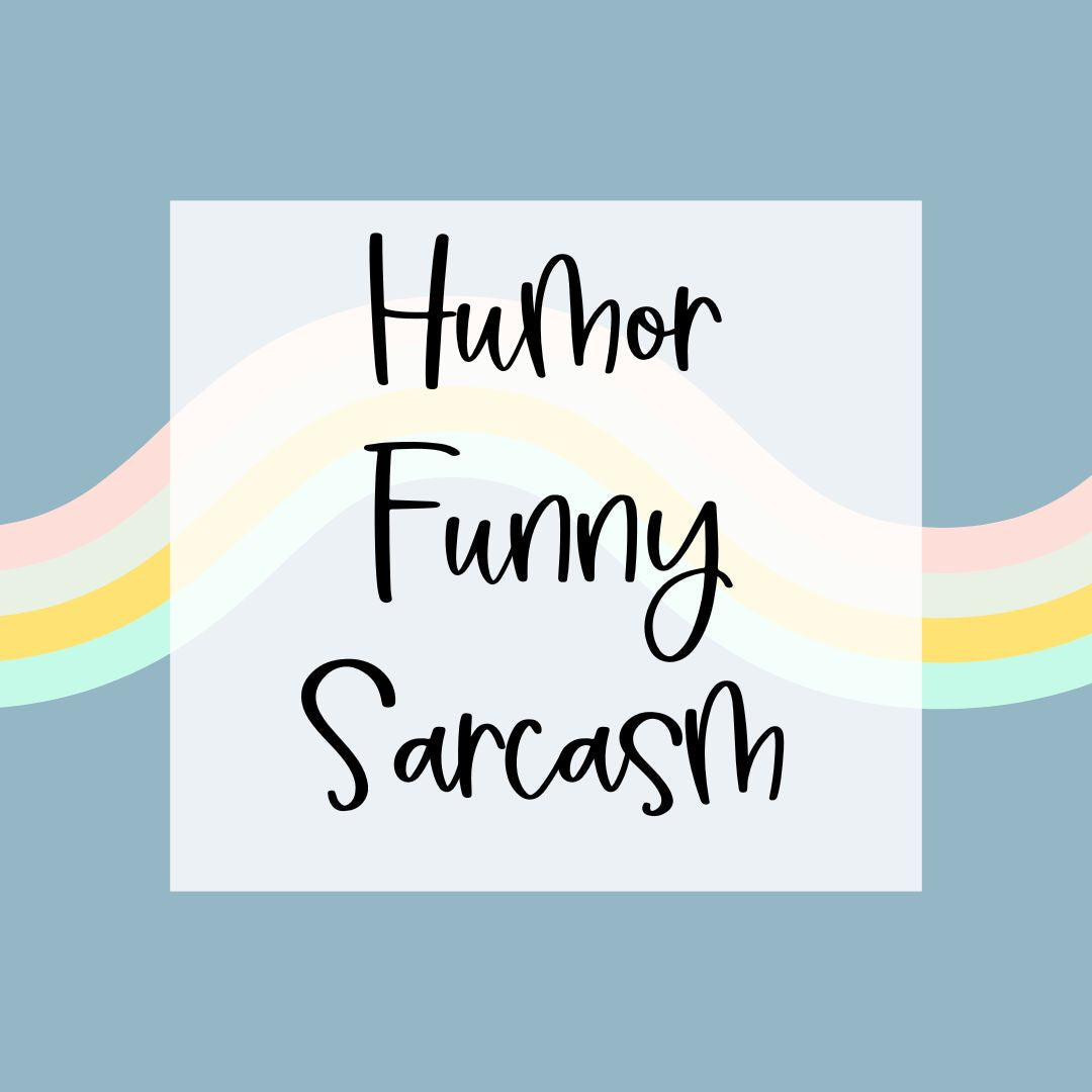 Humor/Funny Sayings