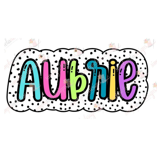 Aubrie PNG-Bright Name Doodle- Dots- Digital Download- Bright Doodle Name-PNG-Sublimation-DTF printing- Bright Letters