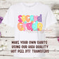 Single DTF Transfer - Second Grade Flowers | Heat Press Ready
